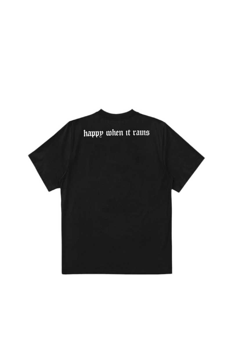 Happy When It Rains T-shirt // Black